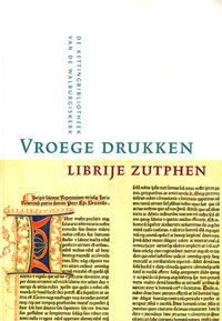 Vroege Drukken Librije Zutphen