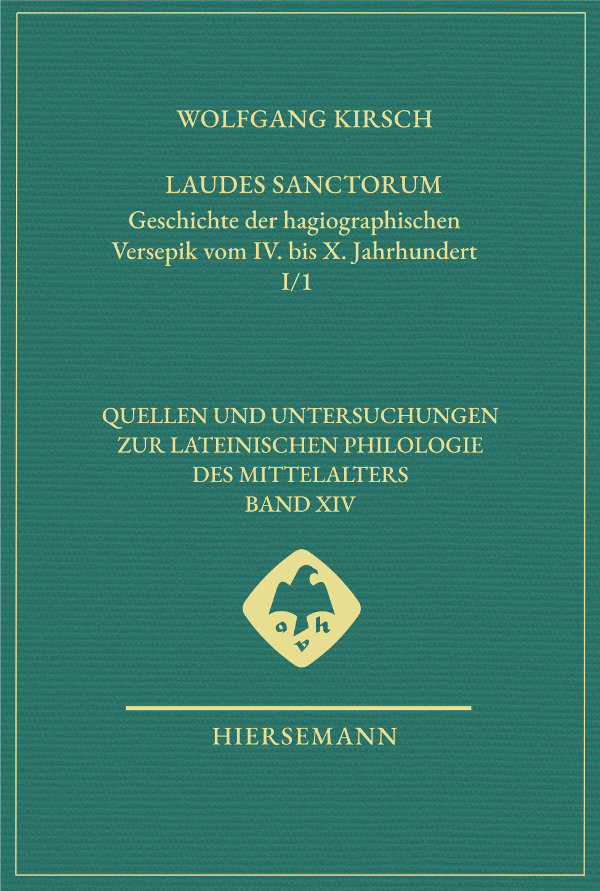 Laudes-sanctorum-14-1-1 Laudes sanctorum. Geschichte der hagiographischen Versepik vom IV. bis X. Jahrhundert