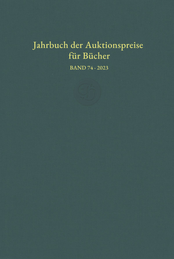 Jahrbuch der Auktionspreise für Bücher, Handschriften und Autographen 74