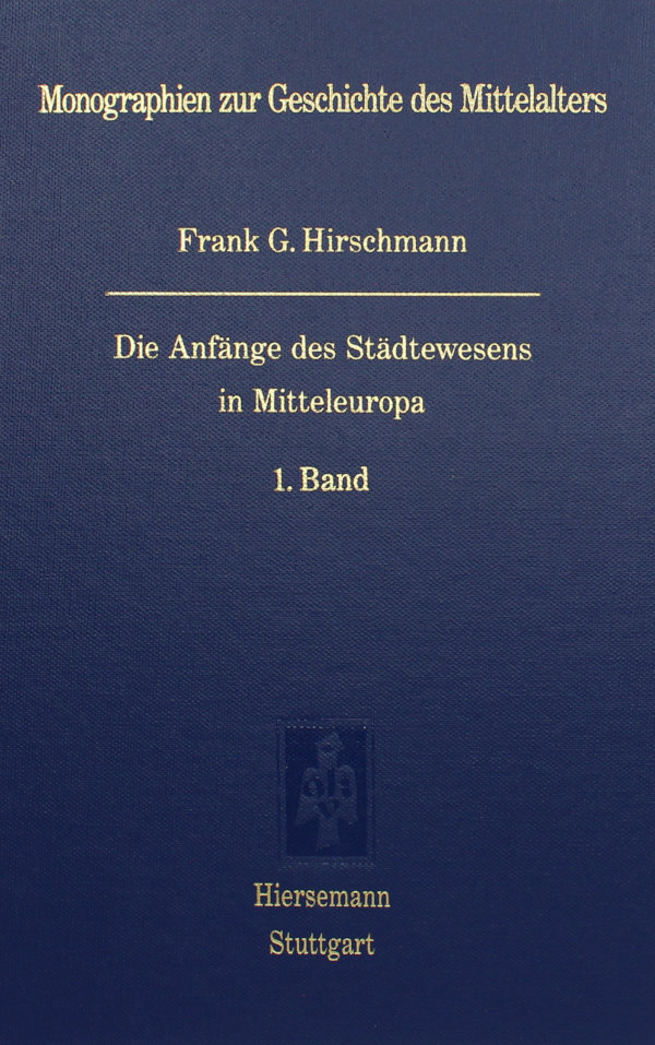 Die Anfänge des Städtewesens in Mitteleuropa Die Anfänge des Städtewesens in Mitteleuropa