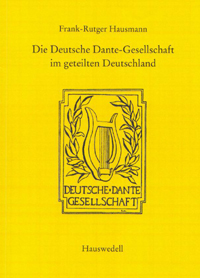 Die Deutsche Dante-Gesellschaft im geteilten Deutschland