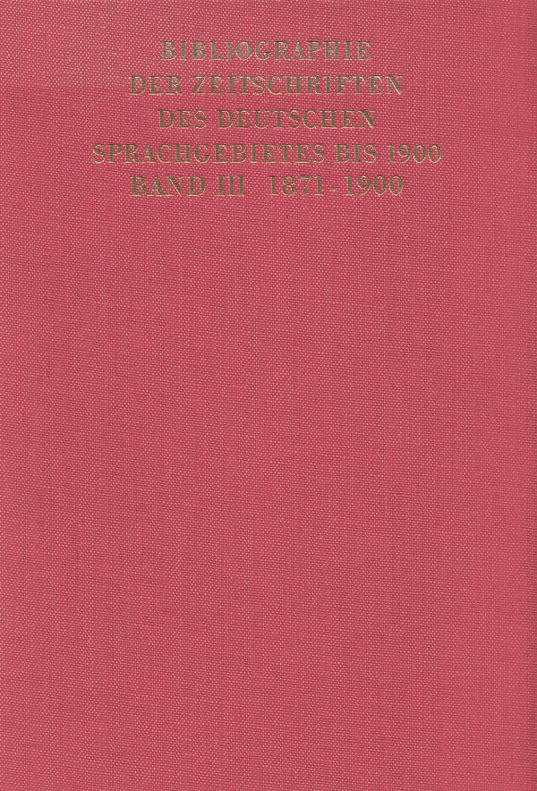 Joachim Kirchner, Bibliographie der Zeitschriften des deutschen Sprachgebietes bis 1900