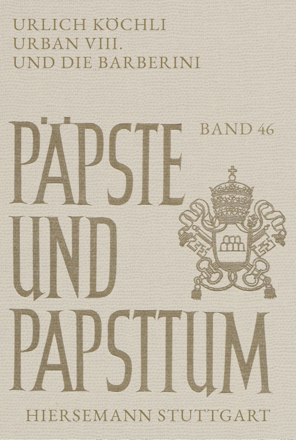 Urban VIII. und die Barberini Urban VIII. und die Barberini