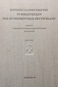 Die datierten Handschriften der Universitätsbibliothek München