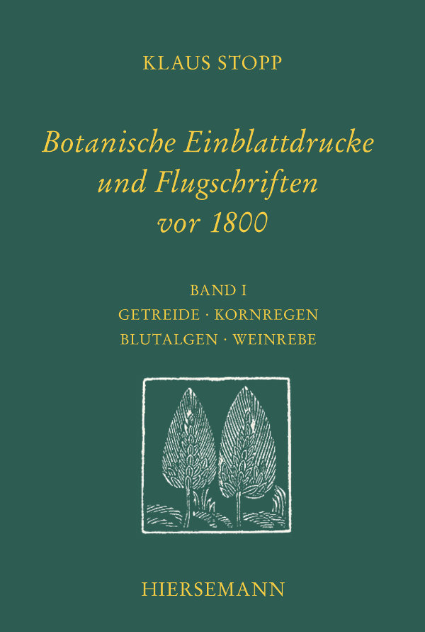 stopp-botanische-einblattdrucke-flugschriften-vor-1800-band-1 Botanische Einblattdrucke und Flugschriften