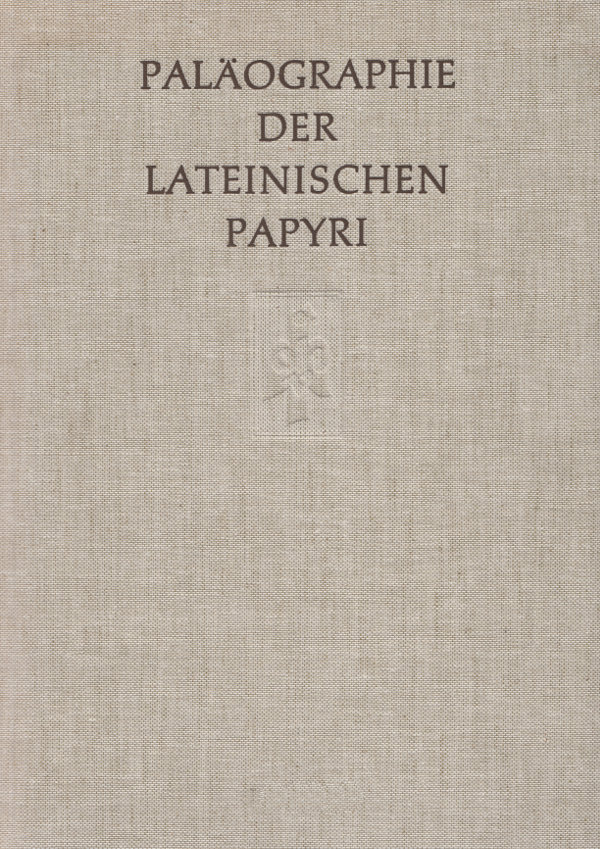 palaeographie-der-lateinischen-papyri Paläographie der lateinischen Papyri