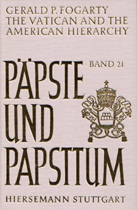 9783777282367_cover The Vatican and the American Hierarchy from 1870 to 1965