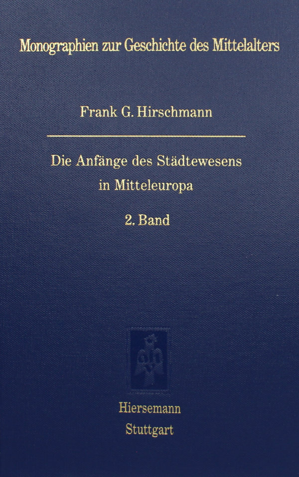 Die Anfänge des Städtewesens in Mitteleuropa Die Anfänge des Städtewesens in Mitteleuropa