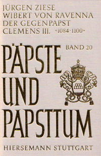 Wibert von Ravenna. Der Gegenpapst Clemens III. (1084-1100)