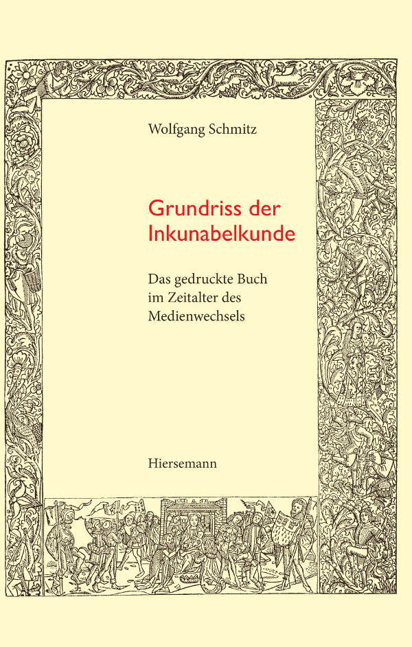 9783777218007 Wolfgang Schmitz: Grundriss der Inkunabelkunde