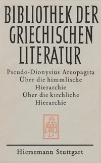 Über die himmlische Hierarchie. Über die kirchliche Hierarchie
