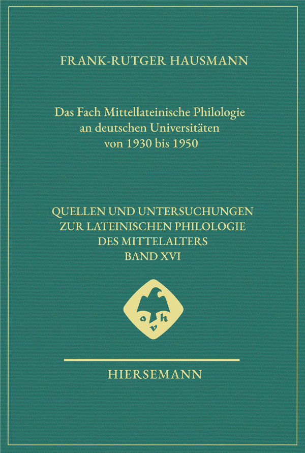Das-Fach-Mittellateinische-Philologie-an-deutschen-Universit-ten-von-1930-bis-1950 Das Fach Mittellateinische Philologie an deutschen Universitäten von 1930 bis 1950