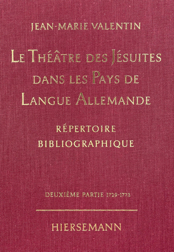 Le Théâtre des Jésuites dans les Pays de Langue Allemande