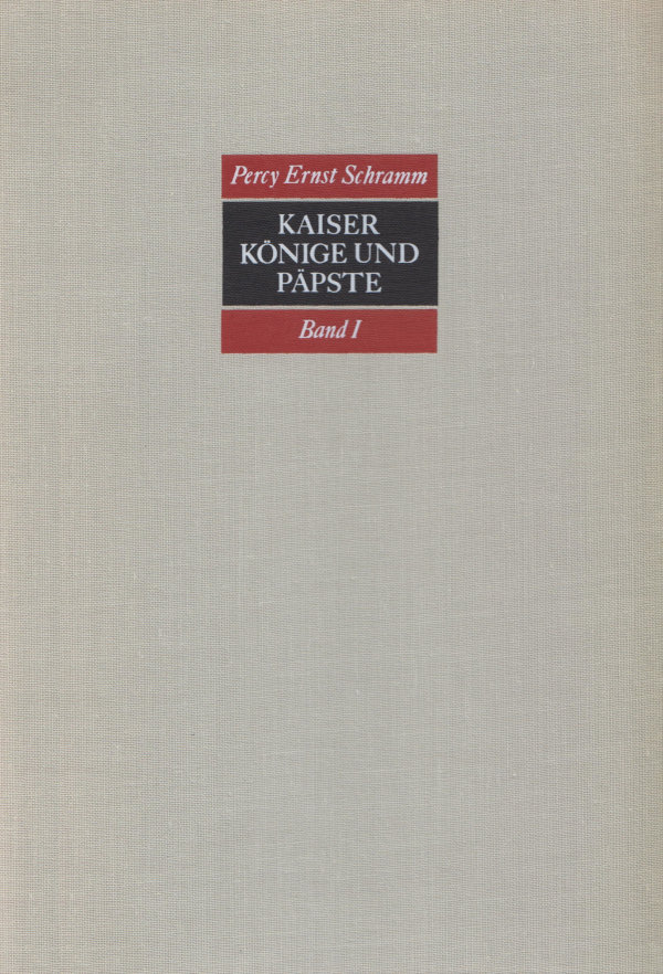 kaiser-koenige-paepste-schramm-1 Kaiser, Könige und Päpste