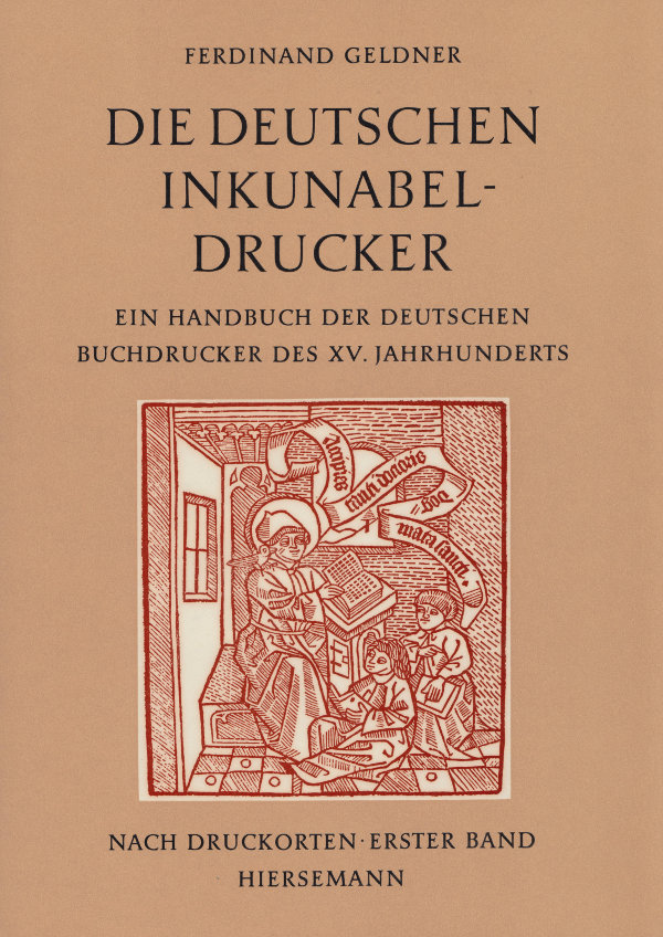deutsche-inkunabeldrucker-geldner-band-1 Die deutschen Inkunabeldrucker