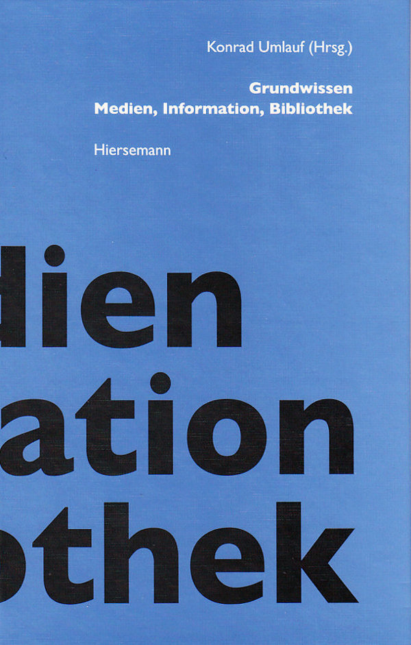 grundwissen-medien-information-bibliothek-umlauf Grundwissen Medien, Information, Bibliothek Umlauf