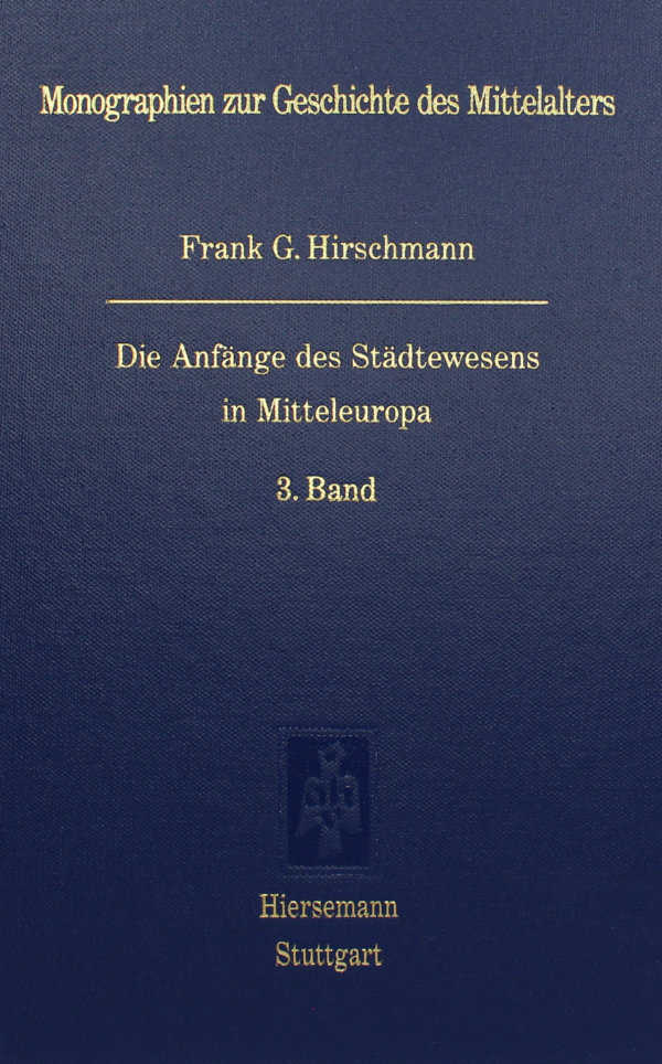 Die Anfänge des Städtewesens in Mitteleuropa Die Anfänge des Städtewesens in Mitteleuropa
