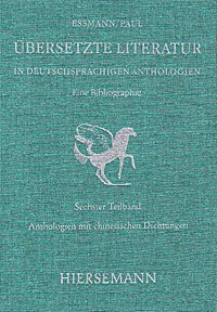 Übersetzte Literatur in deutschsprachigen Anthologien. Eine Bibliographie.