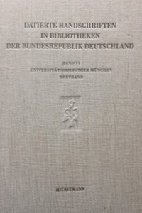Die datierten Handschriften der Universitätsbibliothek München