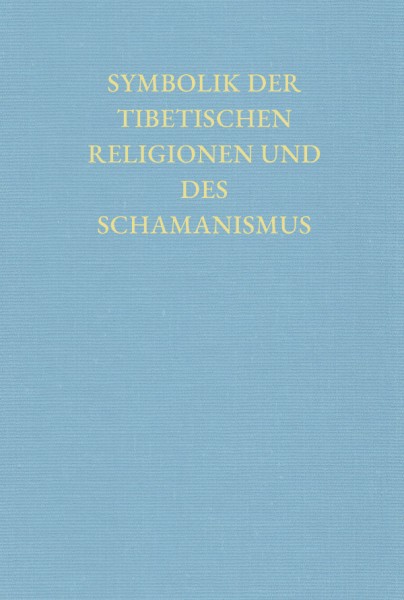 Symbolik der tibetischen Religionen und des Schamanismus