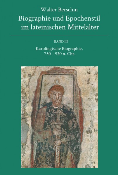 Berschin Biographie und Epochenstil im lateinischen Mittelalter