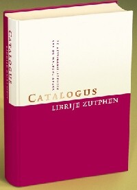 Catalogus van de Librije in de St. Walburgiskerk te Zutphen