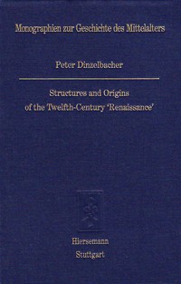 Structures and Origins of the Twelfth-Century 'Renaissance'