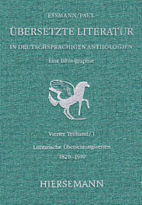 Übersetzte Literatur in deutschsprachigen Anthologien. Eine Bibliographie.