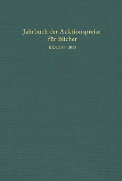 JAP - Jahrbuch der Auktionspreise für Bücher, Handschriften und Autographen Band 69 2018